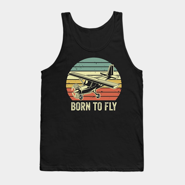 Born To Fly Pilot Funny Aviation Lover Airplane Enthusiast Tank Top by Visual Vibes